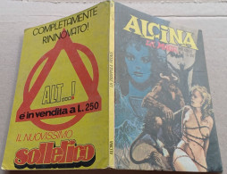 ALCINA LA MAGA  N. 9   DEL  FEBBRAIO 1973 - EDIZIONI   LA TERZA - Sonstige & Ohne Zuordnung