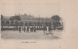 CPA  LE MANS - La Gare - Vers 1902 - Précurseur - Le Mans