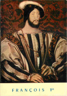Art - Peinture Histoire - François 1er Roi De France - Portrait - CPM - Carte Neuve - Voir Scans Recto-Verso - Histoire