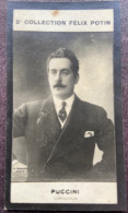 ► Giacomo Puccini (Pucini Compositeur) Buste RARE (Compositore Maggioro Operisto )    Collection Photo Felix POTIN 1908 - Félix Potin