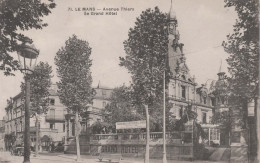CPA  LE MANS - Avenue Thiers - Le Grand Hôtel En 1931 - Le Mans
