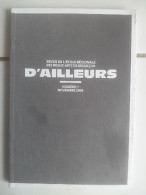 D' AILLEURS Revue De L' Ecole Des Beaux Arts De Besançon Numéro 1 De - Unclassified