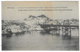 Dixmude  1914 - 18    Pont Sur L' Yser Construit Par Le Génie Belge Lors De La Prise De Dixmude - Guerre 1914-18