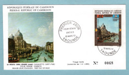 FDC Cameroun 1972 - Sauvegarde De Venise œuvre De Canaletto Et Caffi – YT PA 197 - Yaounde - Camerún (1960-...)