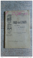 Angle Sur L'anglin La Ville Le Château De Gaillard 1950 Archéologie Histoire - Toeristische Brochures