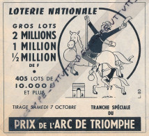Ancienne Publicité (1967) : LOTERIE NATIONALE, Tranche Spéciale Du Prix De L'Arc De Triomphe, Gros Lots, Chevaux - Pubblicitari