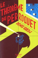 Le Théorème Du Perroquet - Other & Unclassified