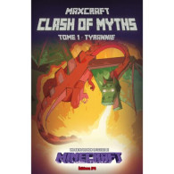 Clash Of Myths - Tome 1 Tyrannie (1): Une Aventure Non Officielle De Minecraft - Other & Unclassified