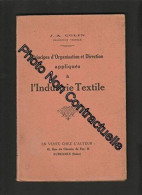 Principes D'Organisation Et Direction Appliqués à L'Industrie Textile - Other & Unclassified