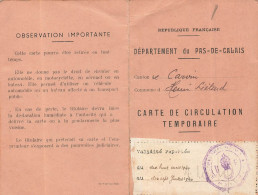 DOCUMENT W.W.2. - PAS DE CALAIS - HENIN LIETARD  - OCT. 1939 - CARTE De CIRCULATION TEMPORAIRE - Documentos