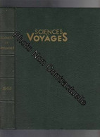 Revue SCIENCES ET VOYAGES Reliure Du No 1 De Mars 1968 Au No 9 De Décembre 1968 [Nouvelle Série] - Other & Unclassified