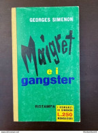 Maigret E I Gangster Ristampa Italy - Other & Unclassified