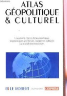 Atlas Géopolitique Et Culturel - Other & Unclassified