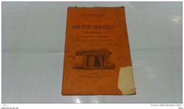 La Grotte Des Fées De Mettray Préhistoire De Ledouble Dolmen 1892 Rare Illustré - Toeristische Brochures