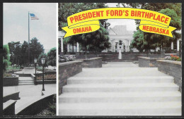 Nebraska, Omaha, President Ford's Birthplace, Unused - Omaha
