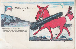 Théâtre De La Guerre - Télégramme 30 Octobre 1899 - Pendant La Nuit Mille Mules Ont Pris Les Morts Aux Dents - Humorísticas