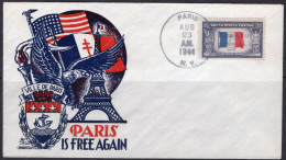 1944 Staehle Cover - World War II, Paris Is Free Again, Paris NY Aug 23 - Brieven En Documenten