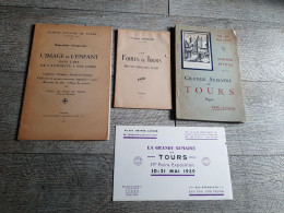Lot Grande Semaine De Tours Les Foires Horace Hennion L'image De L'enfant De La Femme Buvard 1939 Catalogue - Tourism Brochures