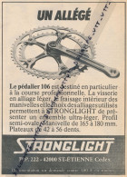 Ancienne Publicité (1980) : STRONGLIGHT, Le Pédalier 106, Manivelles De 165 à 180 Mm, Plateaux De 42 à 56 Dents - Reclame