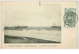 COTE D'IVOIRE.n°31158.GRAND BASSAM.LE WHARF ET LA BARRE - Côte-d'Ivoire