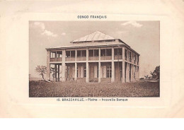 Congo Francais . N°51114 . Brazzaville . Plaine . Nouvelle Banque - Brazzaville