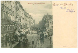 Allemagne. N°38308.gruss Aus Dresden.konig Johannstrasse - Dresden