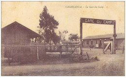 MAROC.n°30630.CASABLANCA.LA GARE DU CAMP - Casablanca