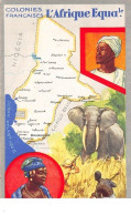 Afrique - N°67761 - Les Colonies Françaises - L'Afrique Equatoriale Française - Ed. Spéciale Des Produits Du Lion Noir - Non Classés