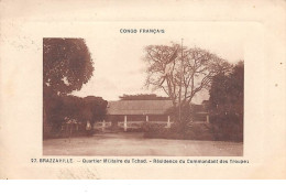 Congo - N°67729 - BRAZZAVILLE -Quartier Militaire Du Tchad - Résidence Du Commandant Des Troupes -Carte Vendue En L'état - Brazzaville