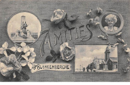 Belgique - N°76002 - Amitiés De BLANKENBERGE - Blankenberge
