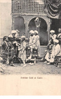 Egypte - N°73875 - LE CAIRE - Arabian Café At Cairo - Kairo