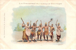 Afrique Du Sud - N°72340 - Le Transvaal Et L'Afrique Sauvage - Groupe De Guerriers - Afrique Du Sud