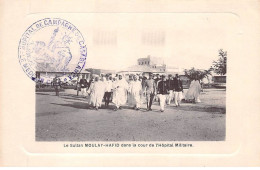 Maroc - N°72276 - Le Sultan Moulay-Hafid Dans La Cour De L'hôpital Militaire - Carte Avec Un Cachet Militaire - Otros & Sin Clasificación