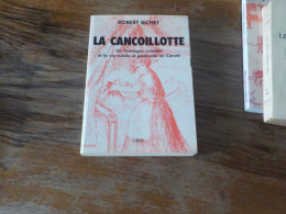 ( Franche-Comté Fromage )  R. Bichet  La Cancoillotte Les Fromages Comtois - Franche-Comté