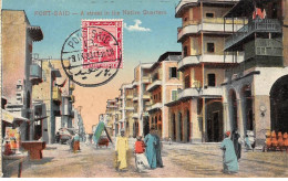 Egypte - N°78395 - PORT-SAïD - A Street In The Native Quarters - Puerto Saíd