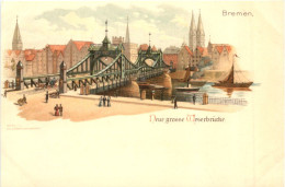 Bremen - Neue Grosse Weserbrücke - Litho - Bremen