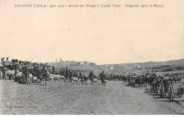 Maroc - N°79980 - Colonne TADLA - Juin 1913 - Arrivée Des Troupes à Casbab Tadla - Sénégalais Après La Razzia - Légion - Other & Unclassified