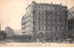 Algérie - N°79520 - ALGER - Le Grand Hôtel Excelsior Et La Rue D'Isly - Algerien