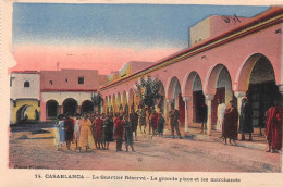 MAROC - CASABLANCA - SAN31349 - Le Quartier Réservé - La Grande Place Et Les Marchands - Casablanca