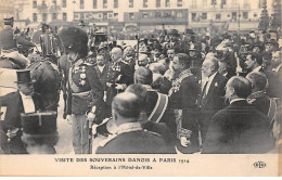DANEMARK - SAN33868 - Visite Des Souverains Danois à Paris 1914 - Réception à L'Hôtel De Ville - Dinamarca