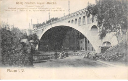 ALLEMAGNE - PLAUEN - SAN39501 - König Friedrich August Brücke - Plauen