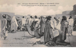 SOUDAN - SAN56492 - Afrique Occidentale - Tombouctou - Chameliers Apportant Le Sel Sur Le Marché - Métier - Sudán