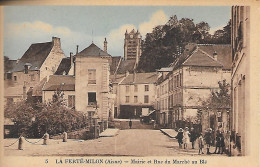 LA FERTE MILON ( 02 ) - Mairie Et Rue Du Marché Au Blé - Other & Unclassified