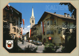 72508883 Kaltern Weinstrasse Tirol Dorfstrasse Kirchturm Fahnen Abetone - Other & Unclassified