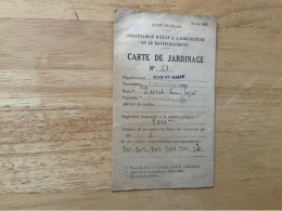 SECRÉTARIAT D’ÉTAT A L’AGRICULTURE ET AU RAVITAILLEMENT Carte De Jardinage  SEINE Et MARNE 1943 1944 - Bons & Nécessité