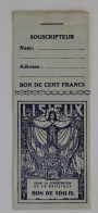 BON SOUSCRIPTION BASILIQUE De LISIEUX CINQ BONS DEUX De 100 FR Et 3 De 50 FR CALVADOS 14 - Lisieux