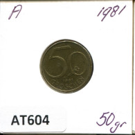 50 GROSCHEN 1981 AUSTRIA Coin #AT604.U.A - Oesterreich