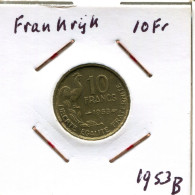 10 FRANCS 1953 B FRANCE Pièce Française #AM656.F.A - 10 Francs