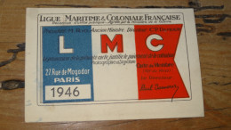 Carte De La Ligue Maritime & Coloniale Francaise - 1946  ...... E3-86 ......... BJ-3 - Zonder Classificatie