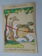 D203293  CPM Fables De Jean De La Fontaine, Le Lièvre Et La Tortue  - Turtle - Tortois Tortuga Tortue Entier, Stationery - Schildpadden